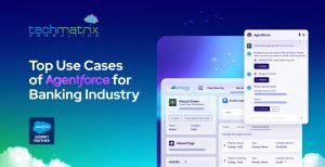Top Use Cases of Agentforce for Banking Industry