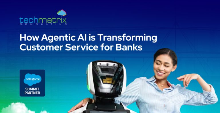 How Agentic AI Improves Customer Service for Banks | TechMatrix